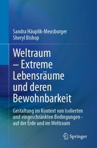 Weltraum – Extreme Lebensräume und deren Bewohnbarkeit