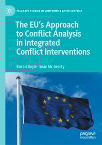 EU's Approach to Conflict Analysis in Integrated Conflict Interventions