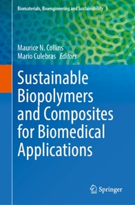 Sustainable Biopolymers and Composites for Biomedical Applications