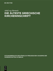 Die alteste griechische Kircheninschrift