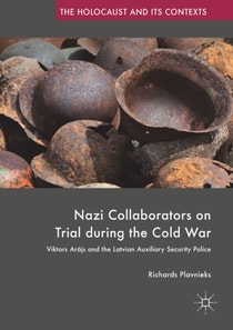 Nazi Collaborators on Trial during the Cold War