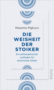 Die Weisheit der Stoiker