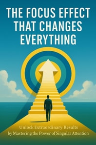 Focus Effect That Changes Everything