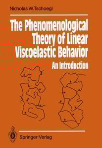 Phenomenological Theory of Linear Viscoelastic Behavior