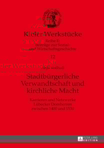 Stadtbuergerliche Verwandtschaft und kirchliche Macht