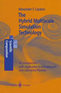 Hybrid Multiscale Simulation Technology