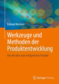 Werkzeuge und Methoden der Produktentwicklung
