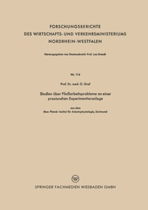 Studien über Fließarbeitsprobleme an einer praxisnahen Experimentieranlage