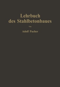 Lehrbuch des Stahlbetonbaues