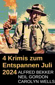 4 Krimis zum Entspannen Juli 2024