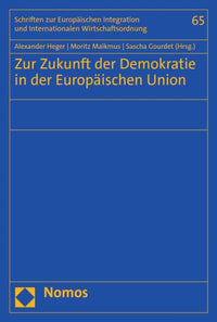 Zur Zukunft der Demokratie in der Europäischen Union