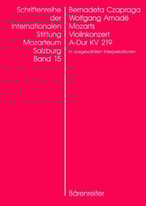 Wolfgang Amadé Mozarts Violinkonzert in A-Dur KV 219 in ausgewählten Interpretationen