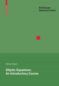 Elliptic Equations: An Introductory Course