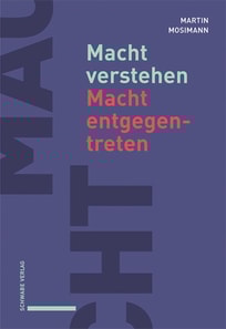 Macht verstehen – Macht entgegentreten