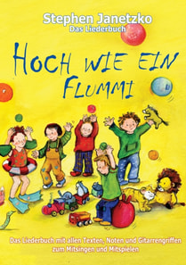 Hoch wie ein Flummi - Neue Spiellieder für die Kleinsten
