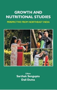 Growth and Nutritional Studies: Perspective from Northeast India
