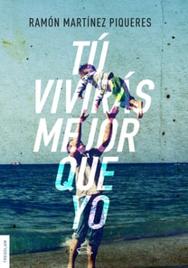 Tú vivirás mejor que yo