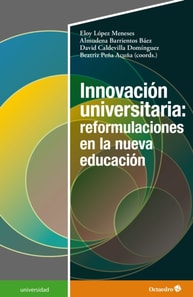 Innovación universitaria: reformulaciones en la nueva educación