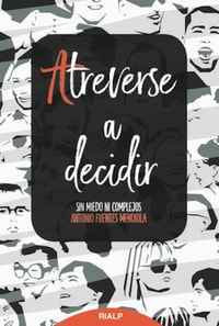 Atreverse a decidir