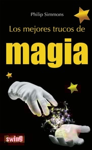 Los mejores trucos de magia 