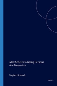 Max Scheler's Acting Persons