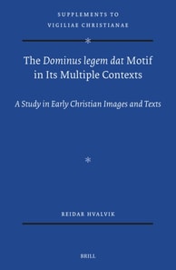 Dominus legem dat Motif in Its Multiple Contexts