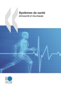Systemes de sante efficacite et politiques