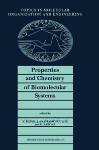 Properties and Chemistry of Biomolecular Systems