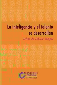 La inteligencia y el talento se desarrollan