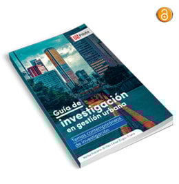 Guia de investigacion en Gestion Urbana