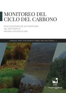 Monitoreo del ciclo del carbono en Ecosistemas de alta montaña del neotrópico