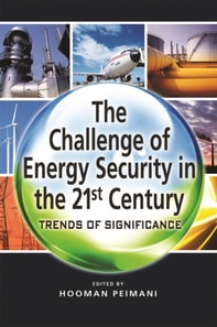 Challenge of Energy Security in the 21st Century