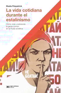 La vida cotidiana durante el estalinismo