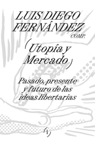 Utopía y mercado