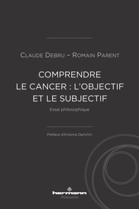 Comprendre le cancer : l'objectif et le subjectif