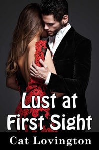 Lust at First Sight
