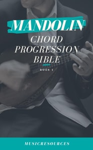 Mandolin Songwriter's Chord Progression Bible