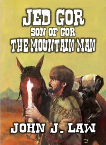 Jed Gor - Son of Gor - The Mountain Man