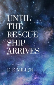 Until The Rescue Ship Arrives