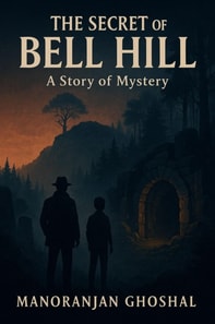 Secret of Bell Hill!
