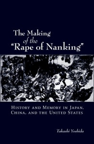 Making of the &quote;Rape of Nanking&quote;