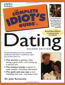 Complete Idiot's Guide to Dating,  2E