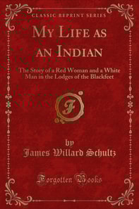 My Life as an Indian