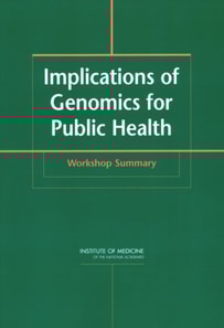 Implications of Genomics for Public Health