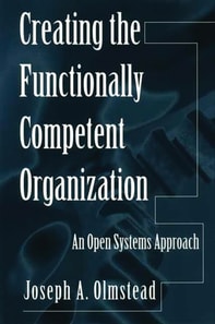 Creating the Functionally Competent Organization