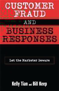 Customer Fraud and Business Responses