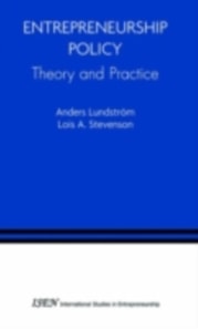 Entrepreneurship Policy: Theory and Practice