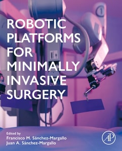 Robotic Platforms for Minimally Invasive Surgery