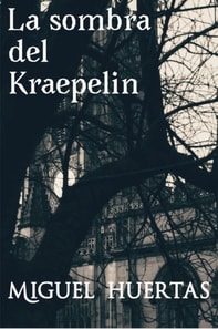 La sombra del Kraepelin