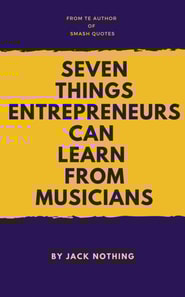 7 Things Entrepreneurs Can Learn From Musicians